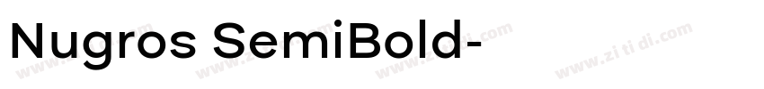 Nugros SemiBold字体转换